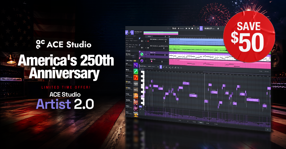 America’s 250th Anniversary Sale: Save $50 on ACE Studio Lifetime Licenses
