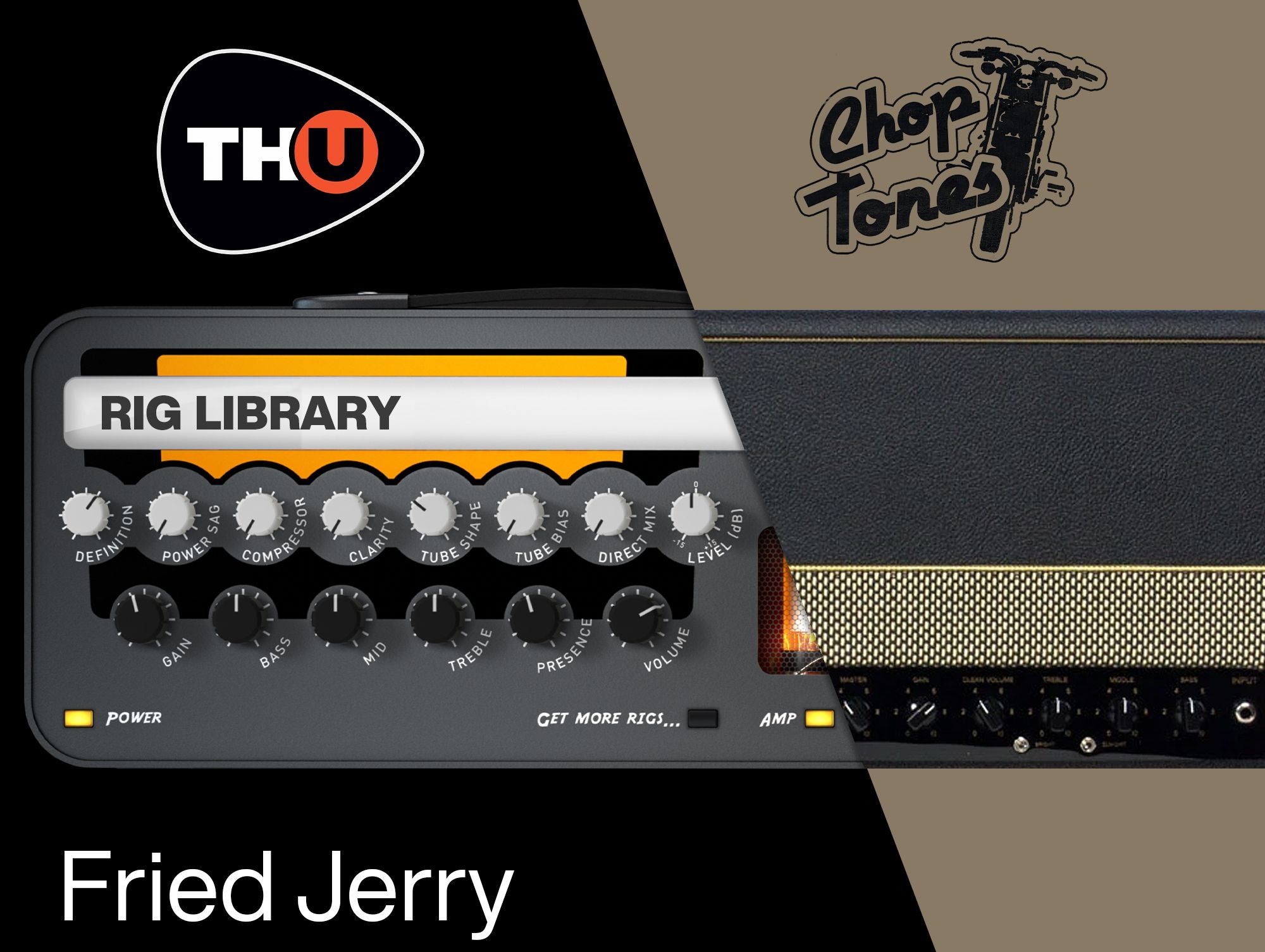 Overloud Choptones Fried Jerry - TH-U Rig Library